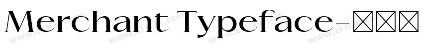 Merchant Typeface字体转换